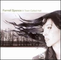 Farrell Spence - A Town Called Hell lyrics