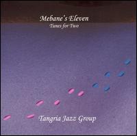 Tangria Jazz Group - Mebane's Eleven: Tunes for Two lyrics