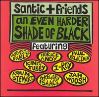 Santic & Friends - Even Harder Shade of Black lyrics