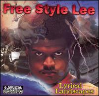 Free Style Lee - Lyrical Landscapes lyrics
