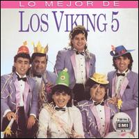 Los Viking 5 - Lo Mejor De lyrics