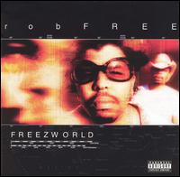 Rob Free - Freez World lyrics