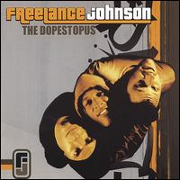 Freelance Johnson - Thedopestopus lyrics