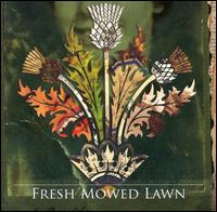 Fresh Mowed Lawn - Fresh Mowed Lawn lyrics