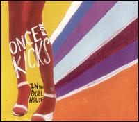 Once for Kicks - In the Dollhouse lyrics