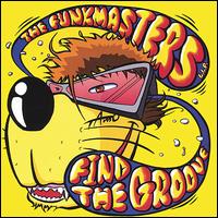 Funkmasters - Find the Groove lyrics