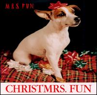 Mrs. Fun - Christmas Fun lyrics