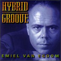 Emiel Van Egdom - Hybrid Groove lyrics