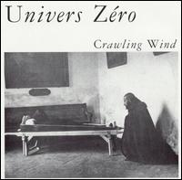Univers Zero - Crawling Wind lyrics