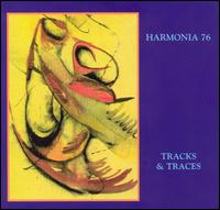 Harmonia 76 - Tracks & Traces lyrics