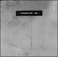 Haymarket Riot - Mog lyrics