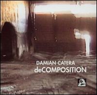 Damian Catera - deCOMPOSITION lyrics