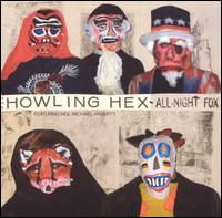 The Howling Hex - All-Night Fox lyrics