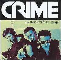 Crime - San Francisco's Still Doomed lyrics