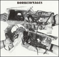 Borbetomagus - Borbetomagus (1st) lyrics