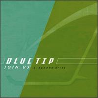 Bluetip - Join Us lyrics