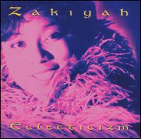 Zakiyah - Eclecticizm lyrics