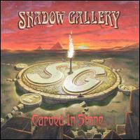 Shadow Gallery - Carved in Stone lyrics