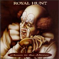 Royal Hunt - Clown in the Mirror lyrics