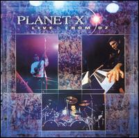Planet X - Live From Oz lyrics