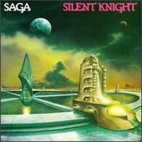 Saga - Silent Knight lyrics