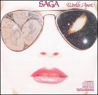 Saga - Worlds Apart lyrics