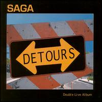 Saga - Detours Live lyrics