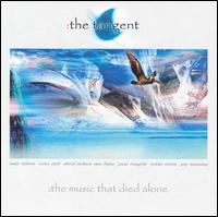 The Tangent - The Music That Died Alone lyrics