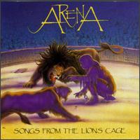 Arena - Songs from the Lions Cage lyrics