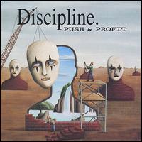 Discipline - Push & Profit lyrics