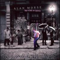 Alan Morse - Four O'Clock and Hysteria lyrics