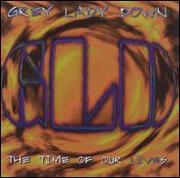 Grey Lady Down - The Time of Our Lives lyrics