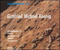 Gottfried Michael Koenig - Acousmatrix 1/2 lyrics