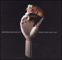 Information Society - Peace & Love, Inc. lyrics