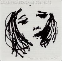 Loren MazzaCane Connors - The Little Match Girl lyrics