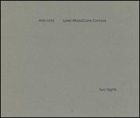 Alan Licht - Two Nights [live] lyrics