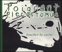Poignant Plecostomus - Touchez la Vache lyrics