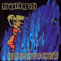 Stein - Konigzucker lyrics