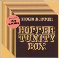 Hugh Hopper - Hopper Tunity Box lyrics