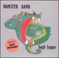 Hugh Hopper - Monster Band lyrics