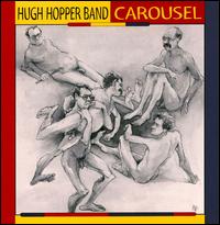 Hugh Hopper - Carousel lyrics