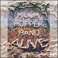 Hugh Hopper - Alive lyrics