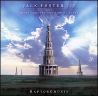Jack Foster III - Raptorgnosis lyrics