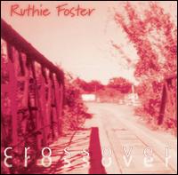 Ruthie Foster - Crossover lyrics