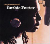 Ruthie Foster - The Phenomenal Ruthie Foster lyrics