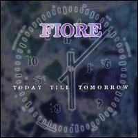 Fiore - Today Till Tomorrow lyrics