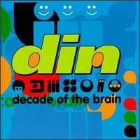 D.I.N. - Decade of the Brain lyrics