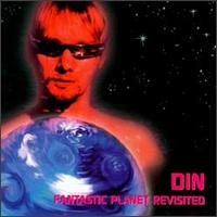 D.I.N. - Fantastic Planet Revisited lyrics