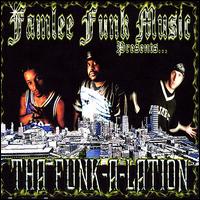 Famlee Funk Music - Tha Funk-A-Lation lyrics