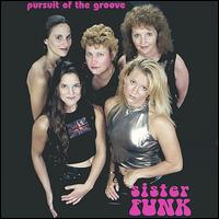 Sister Funk - Pursuit of the Groove lyrics